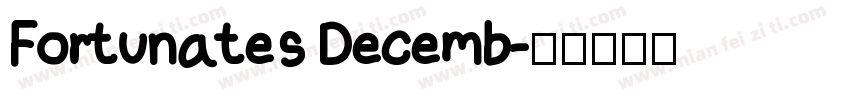 Fortunates Decemb字体转换
